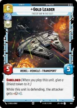 Gold Leader - Fastest Ship in the Fleet (Foil) (JTL-552)