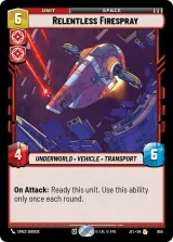 Relentless Firespray (Foil) (JTL-655)