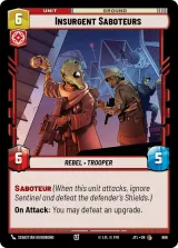 Insurgent Saboteurs (Foil) (JTL-666)
