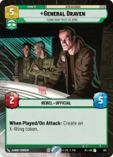 General Draven - Doing What Must Be Done (Hyperspace Foil) (JTL-851)