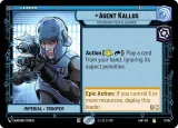 Agent Kallus - Reconsider Your Allegiance (LAW-003)