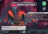 Supreme Leader Snoke - In the Seat of Power (Showcase) (LOF-1010)