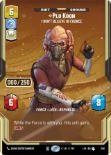 Plo Koon - I Don't Believe in Chance (Serialized) (LOF-1126)
