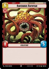 Ravenous Rathtar (LOF-168)