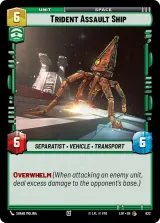 Trident Assault Ship (Foil) (LOF-622)