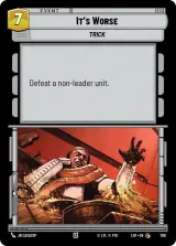 It's Worse (Foil) (LOF-766)
