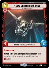 Saw Gerrera's U-Wing - Breaking the Rules (SEC-174)