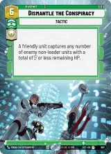 Dismantle the Conspiracy (Hyperspace Foil) (SEC-862)