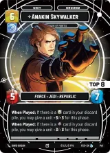 Anakin Skywalker - Champion of Mortis (Top 8) (SN1-150)
