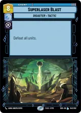 Superlaser Blast (SOR-043)